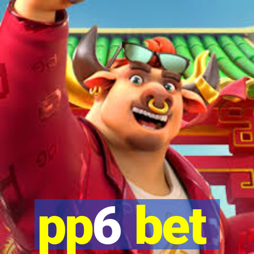 pp6 bet